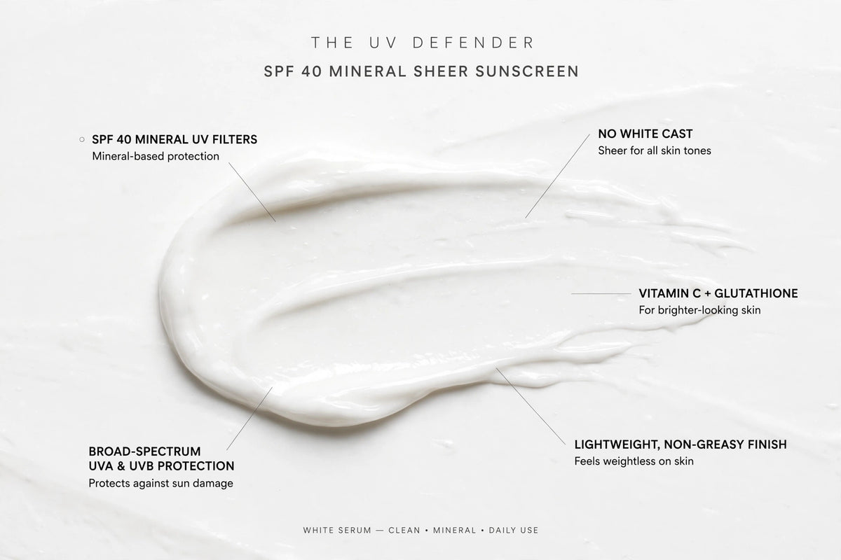 UV Defender SPF 40 texture: white serum — mineral filters, no white cast, vitamin C + glutathione, lightweight, broad-spectrum